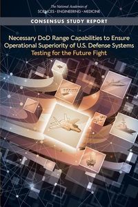 Produktbild: Necessary Dod Range Capabilities to Ensure Operational Superiority of U.S. Defense Systems