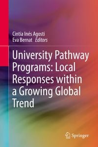 Produktbild: University Pathway Programs: Local Responses within a Growing Global Trend