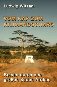 Produktbild: Vom Kap zum Kilimandscharo