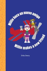 Produktbild: Millie hace un nuevo amigo | Millie makes a new friend (Millie Books)