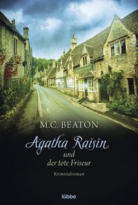 Bild vom Artikel Agatha Raisin und der tote Friseur / Agatha Raisin Bd.8 vom Autor M. C. Beaton