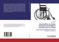 Produktbild: Accessibility to Public Transport and NMT in Nairobi City for PWDs