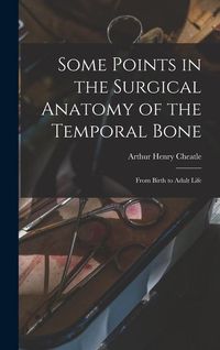 Produktbild: Some Points in the Surgical Anatomy of the Temporal Bone