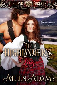 Produktbild: The Highlander's Lass (Highlands Forever, #2)