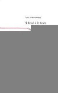 Produktbild: El fibl&oacute; i la festa