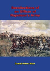 Produktbild: Recollections Of An Officer Of Napoleon's Army