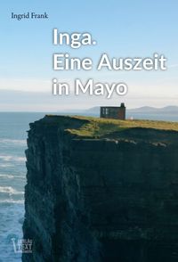 Produktbild: Inga. Eine Auszeit in Mayo