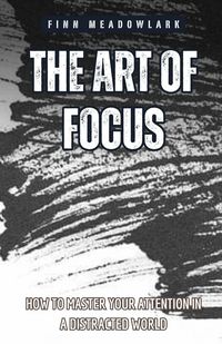 Produktbild: The Art of Focus