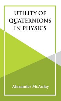Produktbild: Utility Of Quaternions In Physics