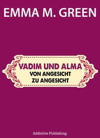 Produktbild: Vadim und Alma Von Angesicht zu Angesicht