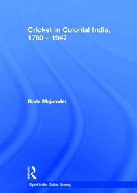 Produktbild: Majumdar, B: Cricket in Colonial India 1780 - 1947
