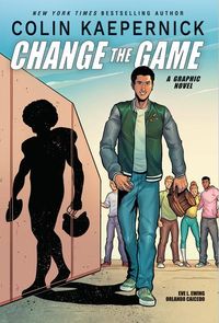 Produktbild: Colin Kaepernick: Change the Game (Graphic Novel Memoir)