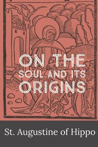 Produktbild: On the Soul and its Origins