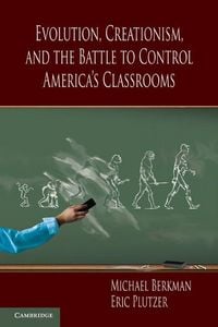 Produktbild: Evolution, Creationism, and the Battle to Control America's Classrooms