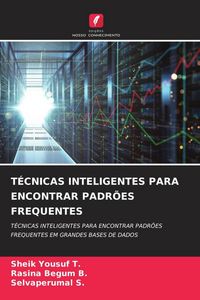 Produktbild: T&eacute;cnicas Inteligentes Para Encontrar Padr&otilde;es Frequentes