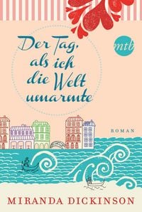 Produktbild: Der Tag, als ich die Welt umarmte