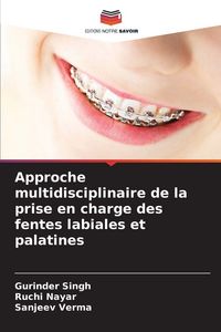 Produktbild: Approche multidisciplinaire de la prise en charge des fentes labiales et palatines