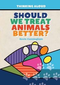 Produktbild: Should We Treat Animals Better?