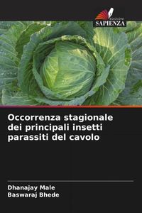 Produktbild: Occorrenza stagionale dei principali insetti parassiti del cavolo