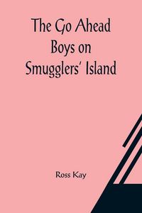 Produktbild: The Go Ahead Boys on Smugglers' Island