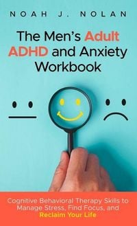 Produktbild: The Men's Adult ADHD and Anxiety Workbook