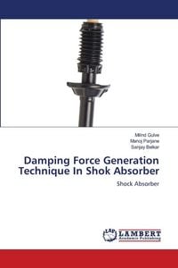 Produktbild: Damping Force Generation Technique In Shok Absorber