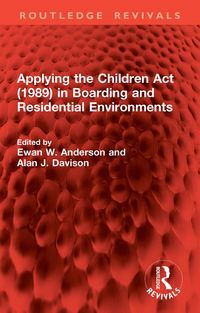 Produktbild: Applying the Children Act (1989) in Boarding and Residential Environments