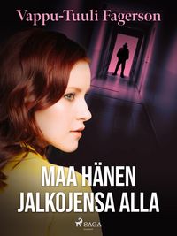 Produktbild: Maa h&auml;nen jalkojensa alla