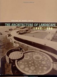 Produktbild: The Architecture of Landscape, 1940-1960