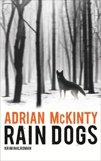 Bild vom Artikel Rain Dogs vom Autor Adrian McKinty
