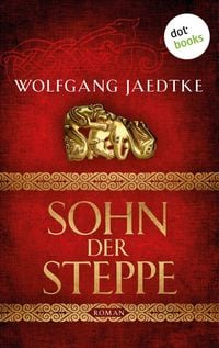 Produktbild: Sohn der Steppe: Die Steppenwind-Saga - Erster Roman