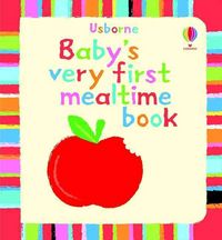 Produktbild: Tyler, J: Baby's Very First Book of Mealtime