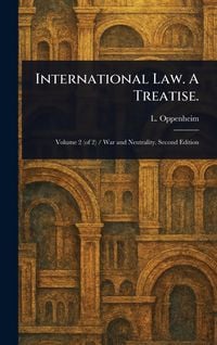 Produktbild: International Law. A Treatise.
