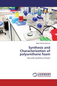 Produktbild: Synthesis and Characterization of polyurethane foam