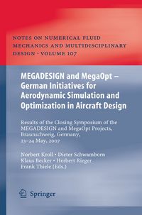 Produktbild: MEGADESIGN and MegaOpt - German Initiatives for Aerodynamic Simulation and Optimization in Aircraft Design