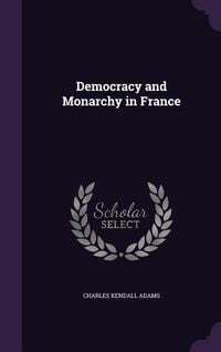 Produktbild: Democracy and Monarchy in France