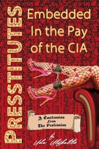 Produktbild: Presstitutes Embedded in the Pay of the CIA