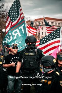 Produktbild: Saving a Democracy: Final Chapter