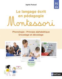 Produktbild: Le Langage Ecrit en Pedagogie Montessori ; de la Ps a la Gs