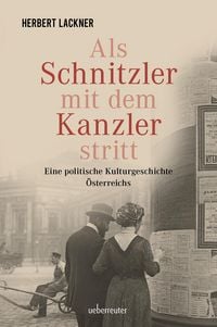 Produktbild: Als Schnitzler mit dem Kanzler stritt