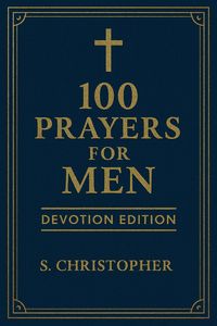 Produktbild: 100 Prayers for Men: Devotion Edition