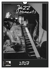Produktbild: Jazz Moments (Wandkalender 2027 DIN A4 hoch), CALVENDO Monatskalender