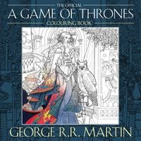 The Official A Game of Thrones Colouring Book von George R.R. Martin