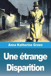 Produktbild: Une &eacute;trange Disparition