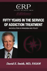 Produktbild: Fifty Years in the Service of Addiction Treatment