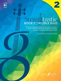 Produktbild: Wilson, M: Stringtastic Book 2 -- Double Bass
