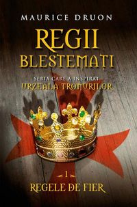 Produktbild: Regii blestema&iquest;i 1. Regele de fier