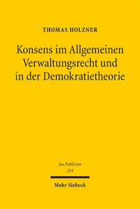 Produktbild: Konsens im Allgemeinen Verwaltungsrecht und in der Demokratietheorie