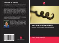 Produktbild: Esculturas de Prote&iacute;na