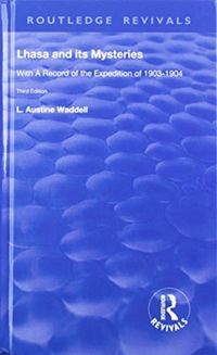 Produktbild: Waddell, L: Lhasa and its Mysteries